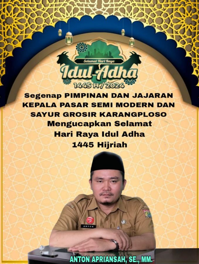 Kepala Pasar Semi Modern dan Sayur Grosir Karangploso Ucapkan Selamat Hari Raya Idul Adha 1445 H
