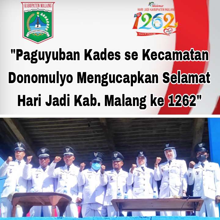 Paguyuban Kades se Kecamatan Donomulyo Mengucapkan Selamat Hari Jadi Kab. Malang ke 1262