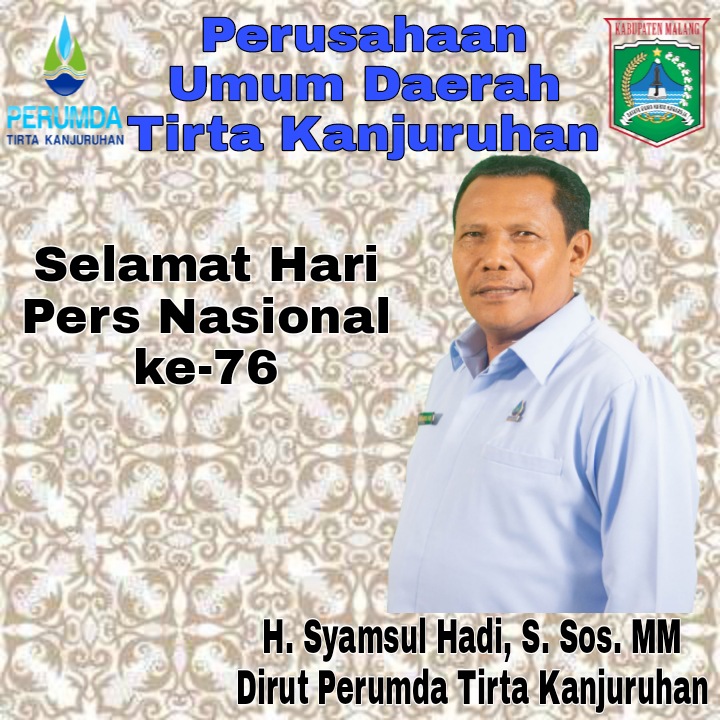 Ucapan Selamat HPN ke- 76 Dari Dirut Perumda Tirta Kanjuruhan